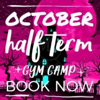 Booking Now Open for October Half Term Gym Camp